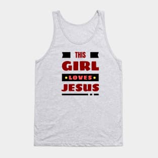 This Girl Loves Jesus | Christian Woman Tank Top